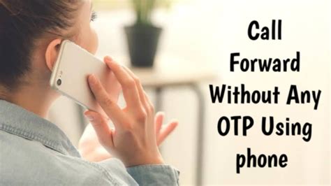How To Call Forward Without Any OTP Using the Call app .